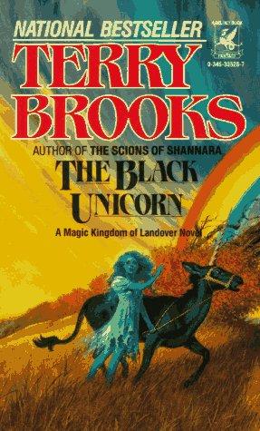 Terry Brooks: The Black Unicorn (Magic Kingdom of Landover Novel) (Paperback, 1988, Del Rey)