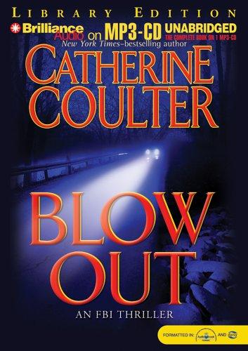 Catherine Coulter: Blowout (AudiobookFormat, 2004, Brilliance Audio on MP3-CD Lib Ed)