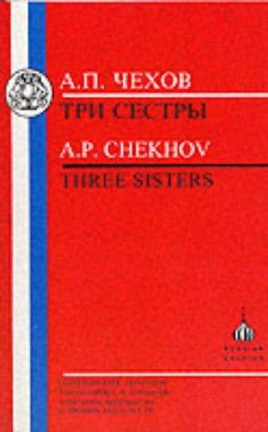 Anton Chekhov: Tri sestry (Paperback, Russian language, 1997, Bristol Classical Press)