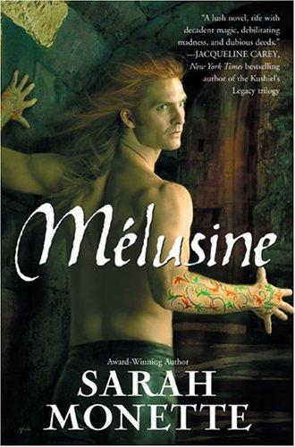 Sarah Monette: Mélusine (2005, Ace Books)