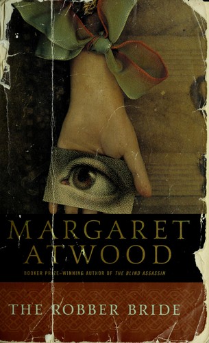 Margaret Atwood: The robber bride (1998, Anchor Books/Doubleday)