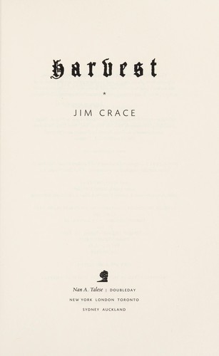 Jim Crace: Harvest (2013, Nan A. Talese/Doubleday)