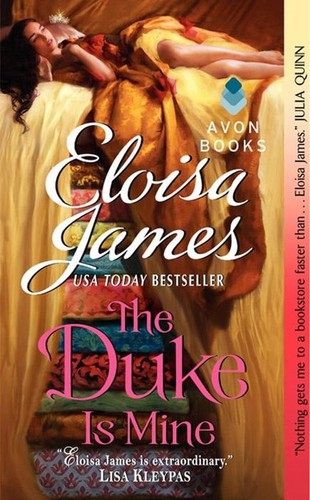 Eloisa James: The duke is mine (2012, Avon Books)