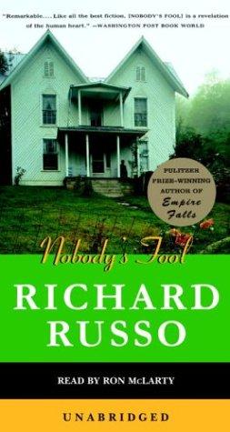 Richard Russo: Nobody's Fool (AudiobookFormat, 2003, Random House Audio)