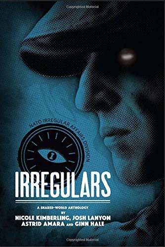 Josh Lanyon, Astrid Amara, Ginn Hale: Irregulars (Paperback, 2012, Blind Eye Books)