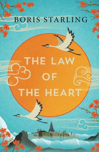 Boris Starling: The Law of the Heart (Paperback, 2021, Lake Union Publishing)