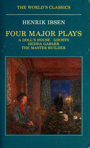 Henrik Ibsen, Jens Arup: Four major plays (1981, Oxford University Press)