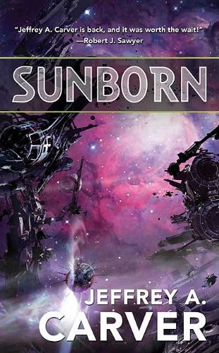 Jeffrey A. Carver: Sunborn (EBook, 2010, Tor Books)