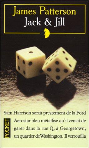 James Patterson: Jack & Jill (Paperback, French language, 1998, Pocket)