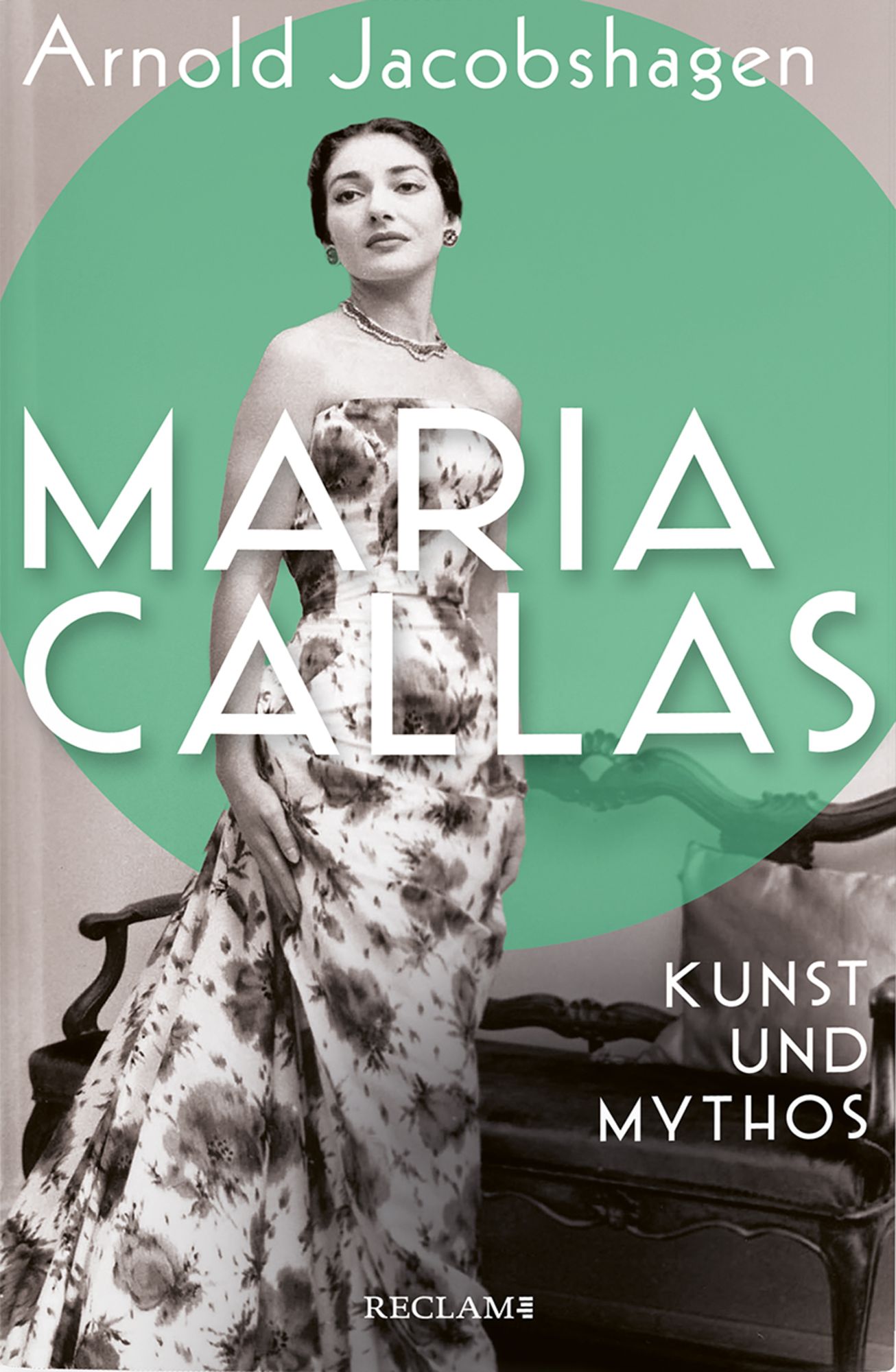 Arnold Jacobshagen: Maria Callas (Hardcover, Deutsch language, Reclam)