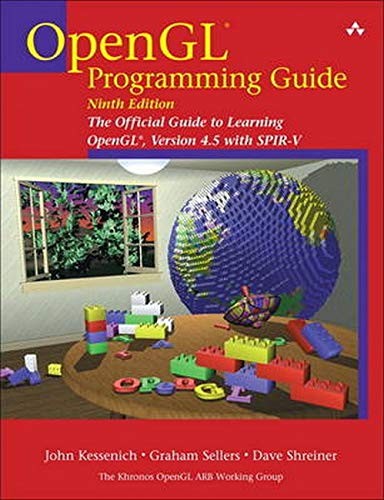 Dave Shreiner, John Kessenich, Graham Sellers: OpenGL Programming Guide (Paperback, 2016, Addison-Wesley Professional)