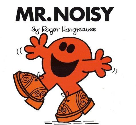 Roger Hargreaves: Mr. Noisy (Mr. Men and Little Miss) (Paperback, 1997, Price Stern Sloan)