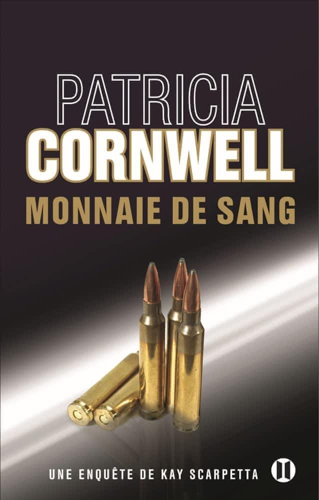 Patricia Daniels Cornwell: Monnaie de sang (French language)