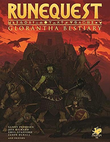 Ken Rolston, Sandy Petersen, Chris Klug, Steve Perrin, Michael O'Brien, Jason Durall, David Dunham, Cory Trego-Erdner, Sven Lugar, Jamie Revell, Greg Stafford, Jeff Richard: RuneQuest - Glorantha Bestiary (Hardcover, englisch language, 2019, Chaosium Inc)