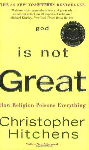 Christopher Hitchens: God Is Not Great: How Religion Poisons Everything (2009)