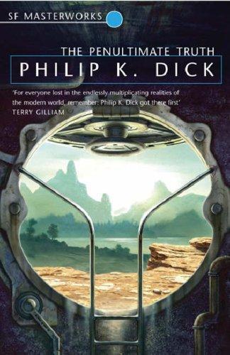 Philip K. Dick: The Penultimate Truth (2005)