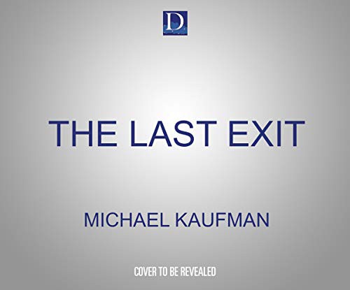 The Last Exit (AudiobookFormat, 2021, Dreamscape Media)