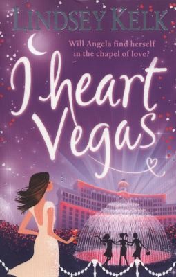 Lindsey Kelk: I Heart Vegas (2011, Harper)