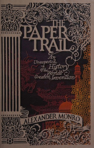 Monro, Alexander: Paper Trail (2015, Penguin Books, Limited)