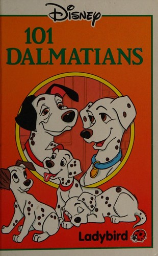 Dodie Smith: 101 dalmatians. (1985, Ladybird, Oppenhiemer Publishers Inc.)