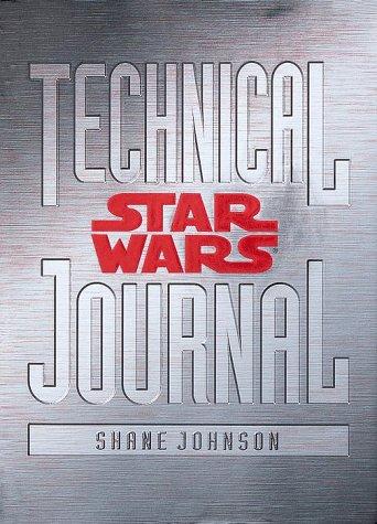 Shane Johnson: Star Wars Technical Journal (Hardcover, 1995, Del Rey)