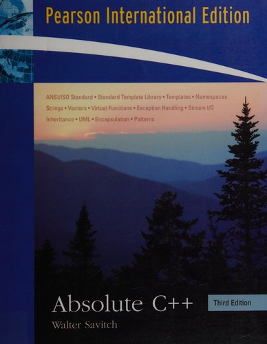 Walter J. Savitch: Absolute C++ (2008, Pearson/Addison Wesley)