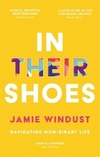 Jamie Windust: In Their Shoes: Navigating Non-binary Life (2020)