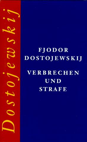 Fyodor Dostoevsky, Swetlana Geier: Verbrechen und Strafe. (Hardcover, German language, 1994, Ammann)
