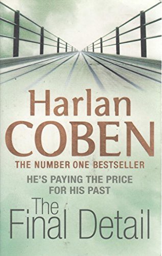 Harlan Coben: The Final Detail (Paperback, 2011, Orion)