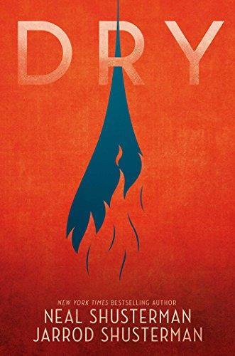 Neal Shusterman, Jarrod Shusterman: Dry (2018)