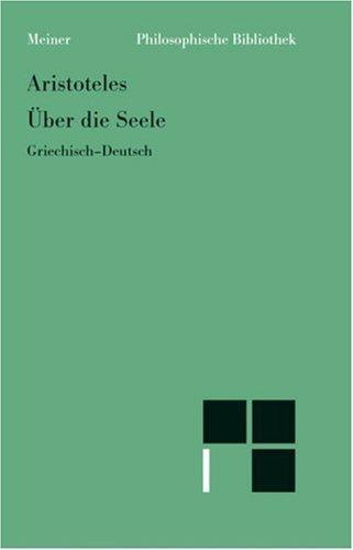 Aristotle: Über die Seele : griechisch-deutsch (German language, 1995)