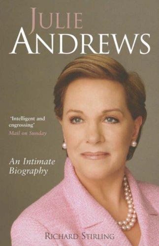 Richard Stirling: Julie Andrews (Paperback, 2007, Portrait)