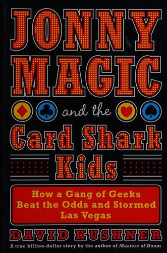 David Kushner: Jonny Magic and the Card Shark Kids (2005, Random House)