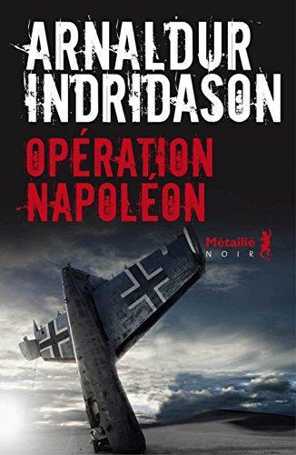 Arnaldur Indriðason: Opération Napoléon (French language, 2015)