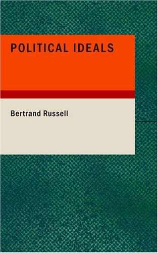 Bertrand Russell: Political Ideals (Paperback, 2007, BiblioBazaar)