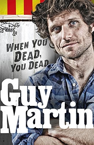 Guy Martin: Guy Martin (Hardcover, 2015, Virgin Books)