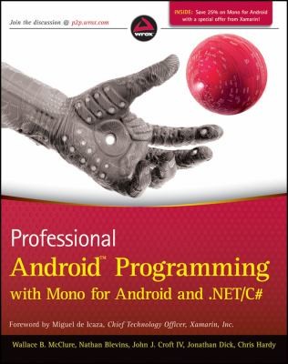 Nathan Blevins: Professional Android Programming With Mono For Android And Netc (2012, Wrox Press)