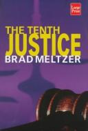 Brad Meltzer: The tenth justice (1997, Wheeler Pub.)