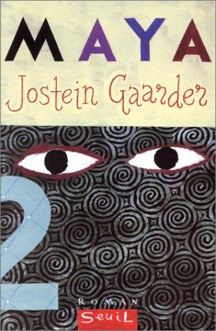 Jostein Gaarder: Maya (Paperback, French language, 2000, Seuil)