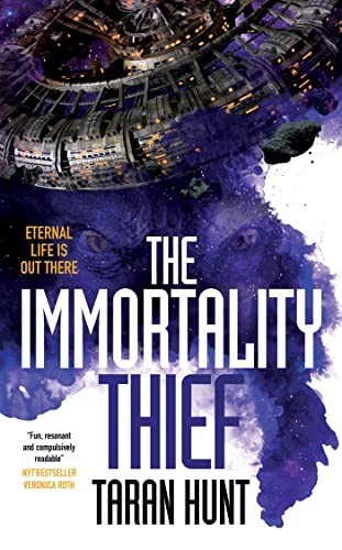 Taran Hunt: Immortality Thief (Paperback, Solaris)