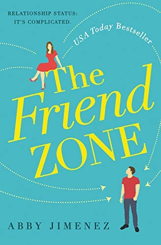 Abby Jimenez: The Friend Zone (Paperback, 2019, Forever)