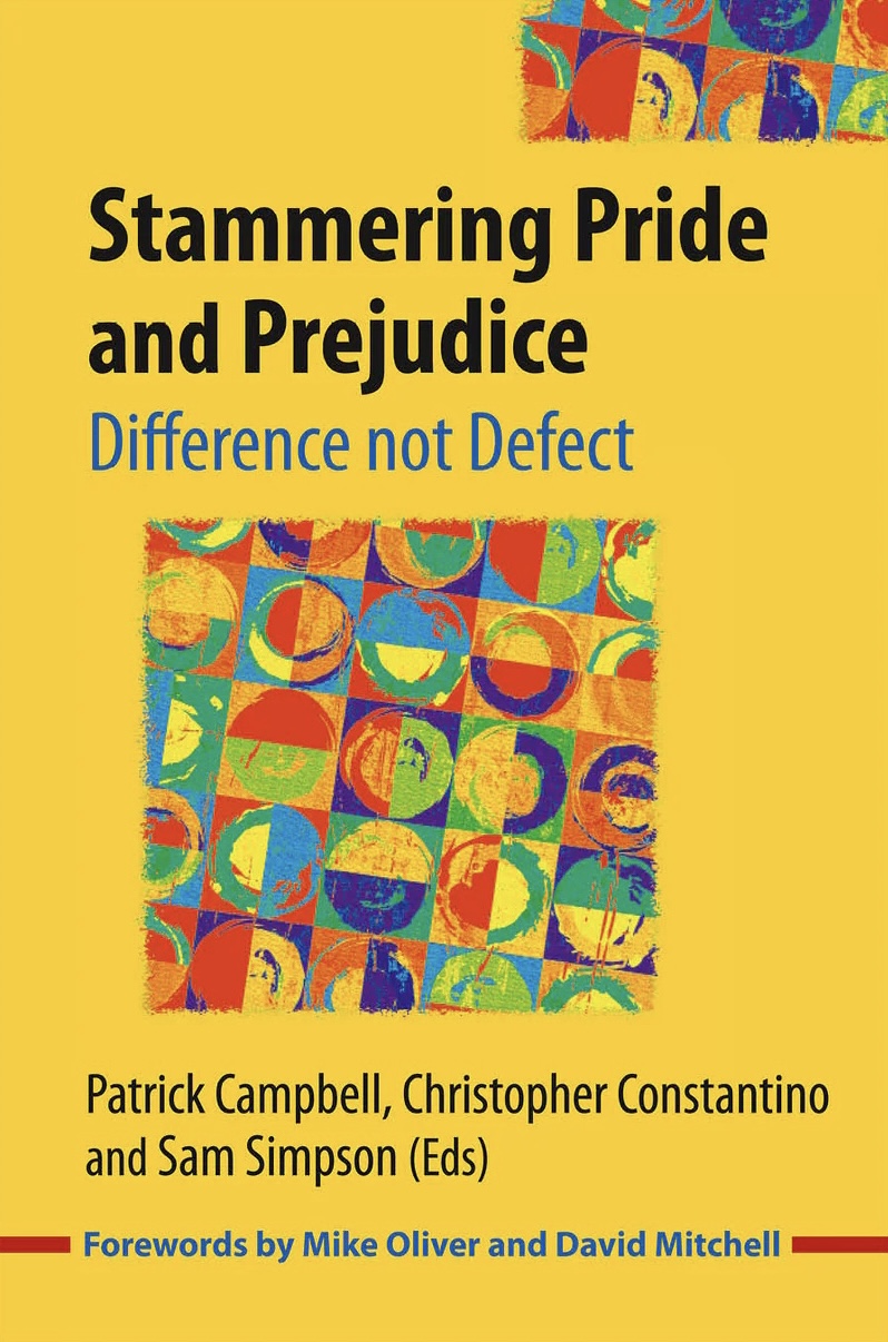 Patrick Campbell, Christopher Constantino, Sam Simpson: Stammering Pride and Prejudice (J & R Press)
