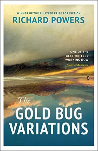 Richard Powers: The Gold Bug Variations (2019)