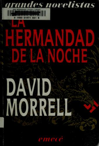 David Morrell: La hermandad de la noche (Spanish language, 1989, Emecé Editores)