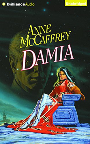 Anne McCaffrey, Jean Reed Bahle: Damia (AudiobookFormat, Brilliance Audio)