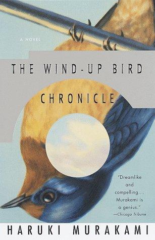 Haruki Murakami: The Wind-up Bird Chronicle (1998, Vintage International)