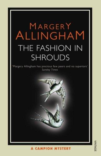 Margery Allingham: The Fashion in Shrouds (Paperback, Vintage Books)