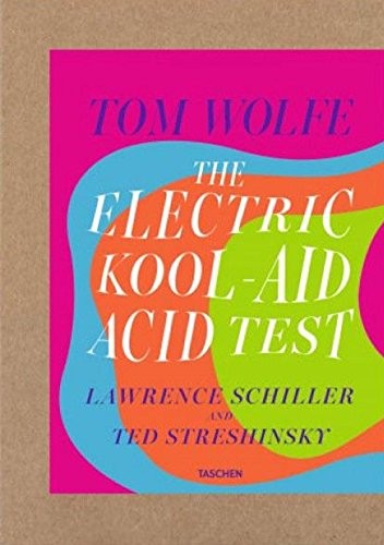Tom Wolfe: The Electric Kool-Aid Acid Test (Hardcover, 1968, Farrar, Straus & Giroux)