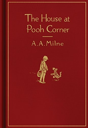 A. A. Milne: The House at Pooh Corner (Hardcover, 2018, Dutton Books for Young Readers)