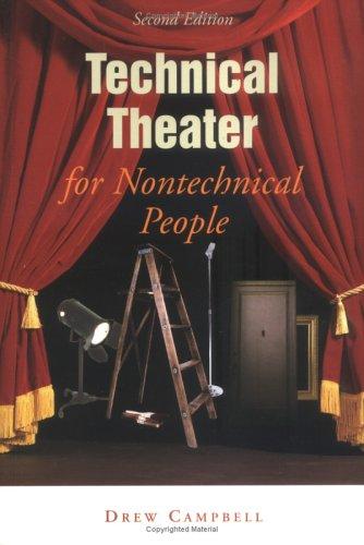 Drew Campbell: Technical theater for nontechnical people (2004, Allworth Press)